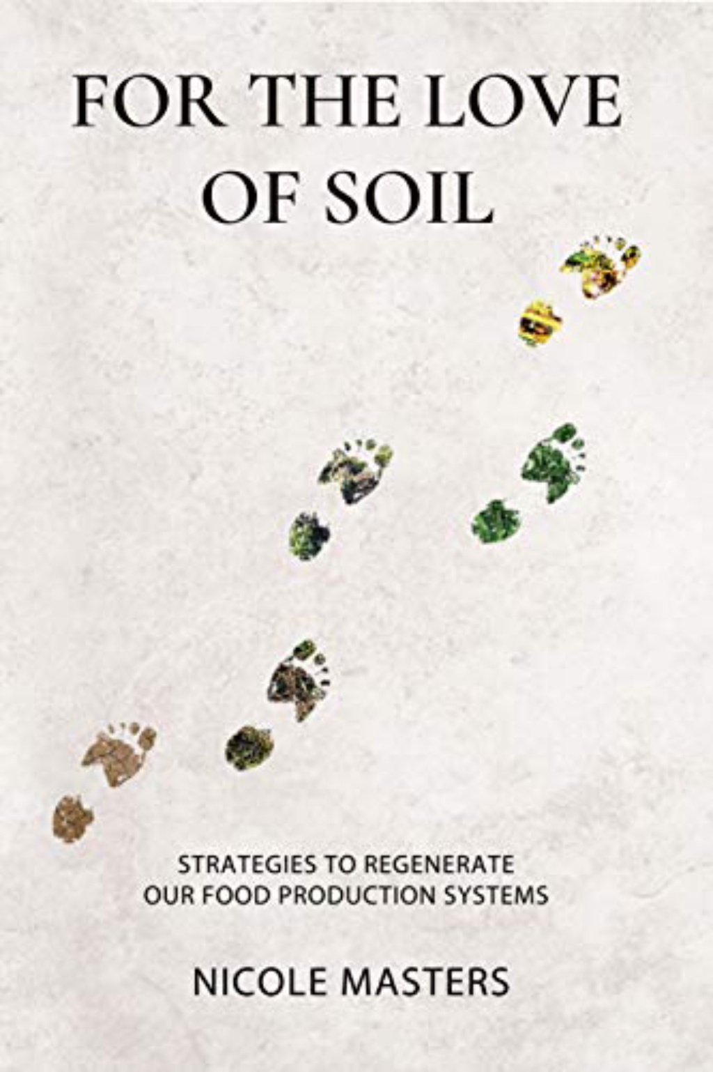 For the Love of Soil