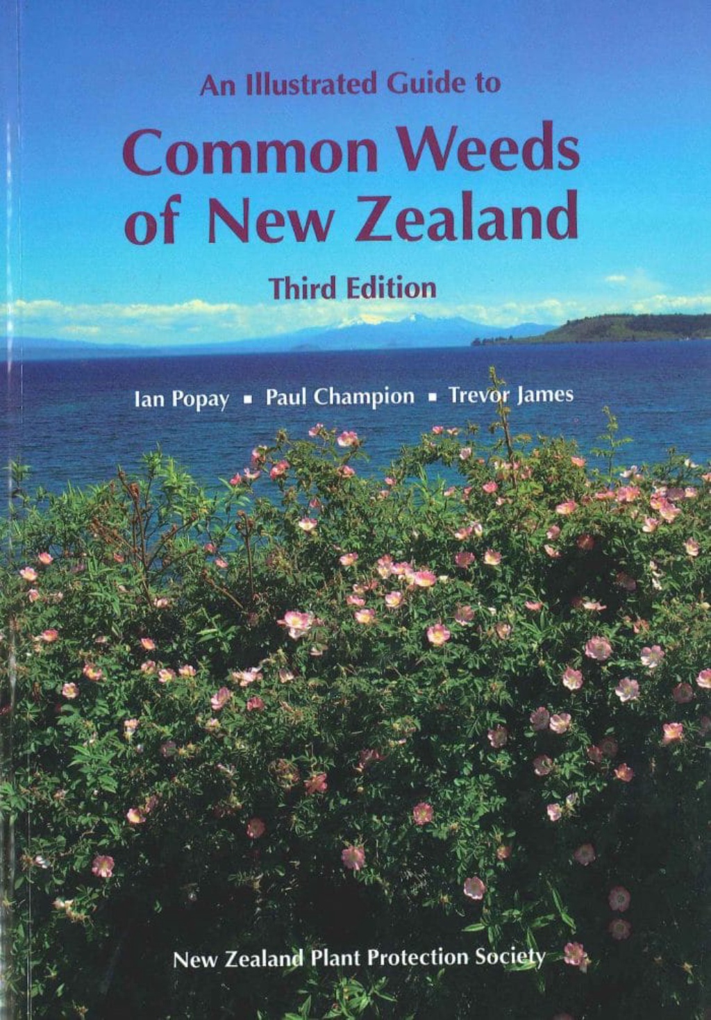 An Illustrated Guide to Common Weeds of New Zealand