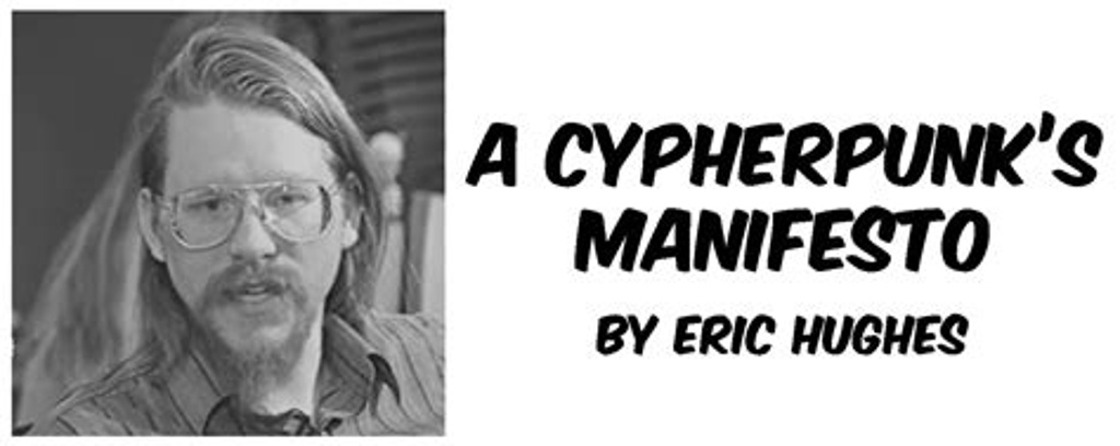 A Cypherpunk's Manifesto