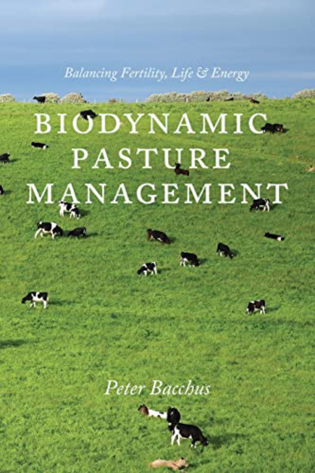Biodynamic Pasture Management